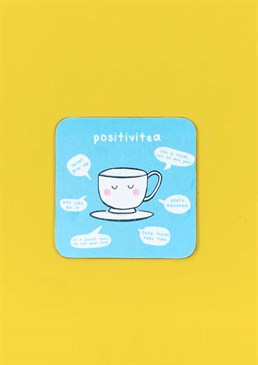Grab a cuppa and let the positivity flow! Avoid those pesky stress-inducing ring stains with this adorable coaster by Scribbler.